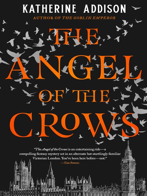 Title details for The Angel of the Crows by Katherine Addison - Wait list